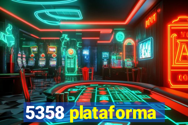 5358 plataforma